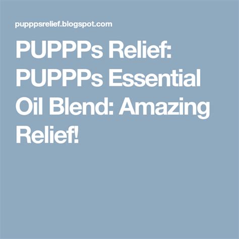 Puppps Relief Puppps Essential Oil Blend Amazing Relief Essential