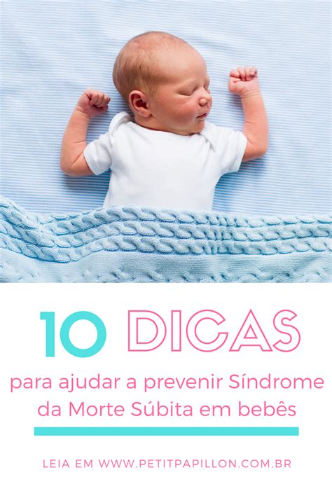 10 dicas para ajudar a prevenir Síndrome da Morte Súbita em bebês