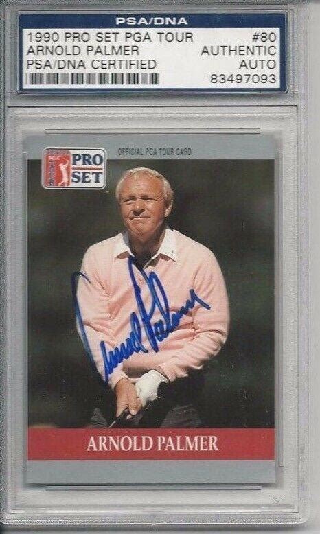 Visa, mastercard, amex, discover and pga tour superstore gift cards. ARNOLD PALMER Signed 1990 PRO SET PGA TOUR Card #80 PSA