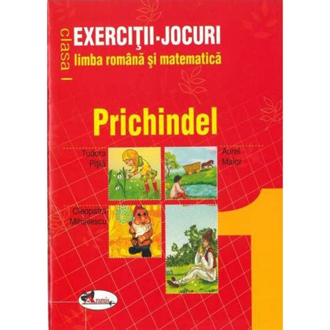 Exercitii Jocuri Limba Romana Si Matematica Cls I Prichindel