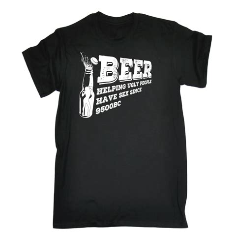 Beer Helping Ugly People Have Sex Since T Shirt Rude Adult Joke Funny T 123t Hip Hop Novelty