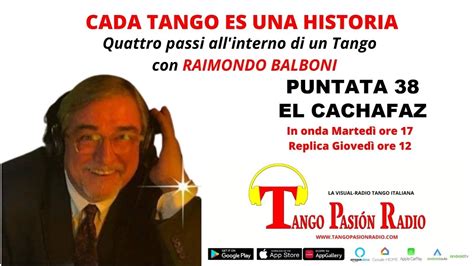 El Cachafaz Cada Tango Es Una Historia Su Tango PasiÓn Radio Youtube