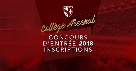 Concours d entrée au collège Arsenal Football Club de Metz Infos FC