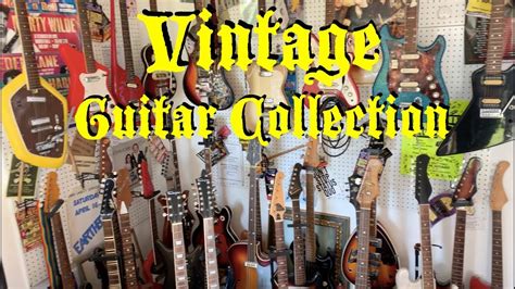 Huge Vintage Guitar Collection Youtube