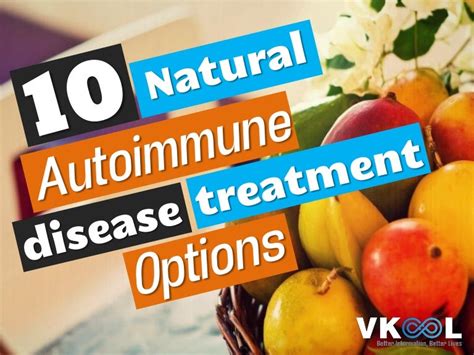 10 Natural Autoimmune Disease Treatment Options Reverse Autoimmune