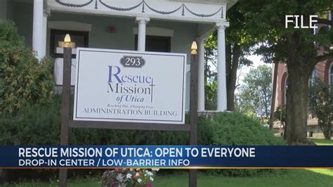 Rescue Mission Of Utica Open To Everyone Drop In Center Low Barrier