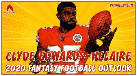 Clyde Edwards Helaire Ceh 🏈 Fantasy Football 🏈 Outlook Youtube