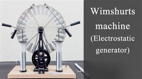 Wimshurts Machine Electrostatic Generator Science Demonstration