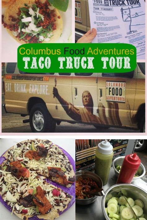 You may submit a request for the spring of 2017. Columbus Food Adventures ~ Taco Truck Tour | Travel food ...