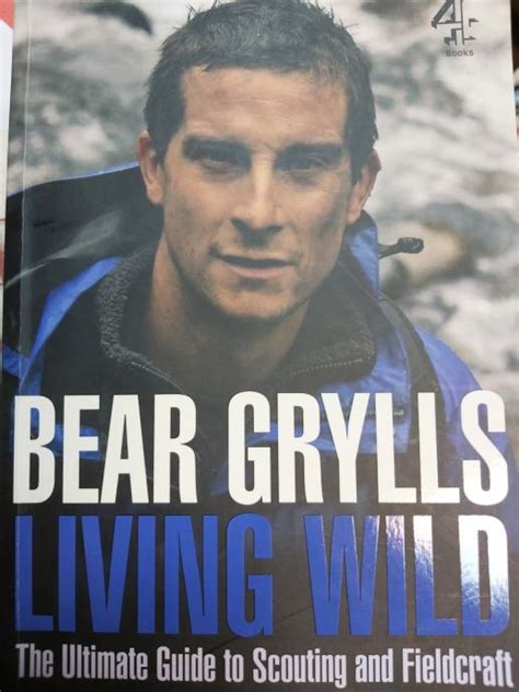bear grylls living wild