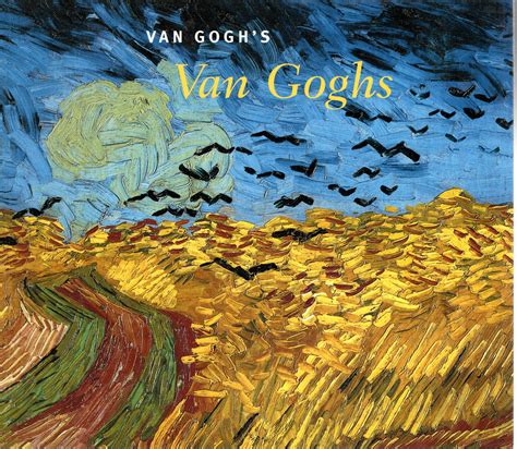 Van Gogh's Van Goghs: Masterpieces from the Van Gogh Museum, Amsterdam