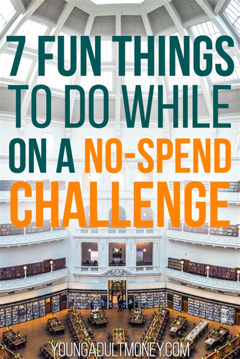 7 Fun Things To Do While On A No Spend Challenge Young Adult Money