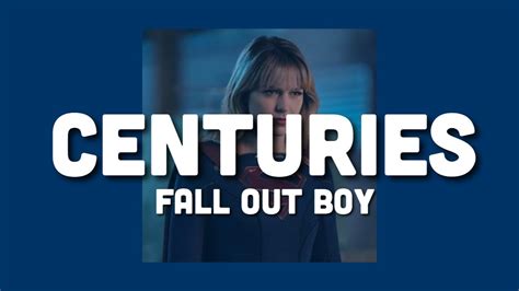 Fall Out Boy Centuries Slowed Reverb Youtube