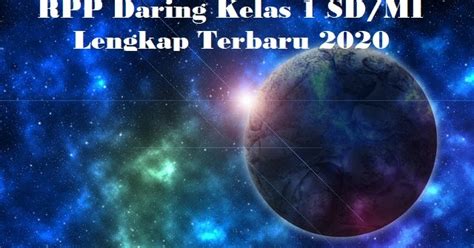 Contoh rpp 1 lembar mode daring kelas iii (3) sd/mi tahun 2020. √RPP Daring Kelas 1 SD/MI Lengkap Terbaru 2020 - Sanggar ...