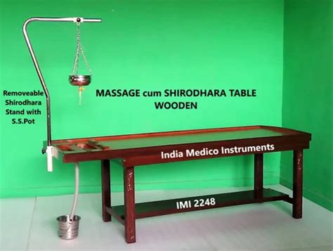 Massage Cum Sirodhara Table Massage Cum Shirodhara Table Imi Manufacturer From New Delhi