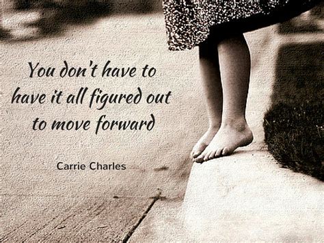 Just Begin Inspirational Quotes To Move Forward Encouragement