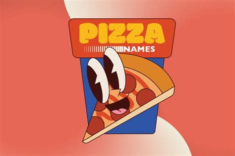 Catchy Creative Pizza Restaurant Names