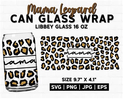 Leopard Mama Can Glass Svg Mom Leopard Svg For Libbey Glass Etsy