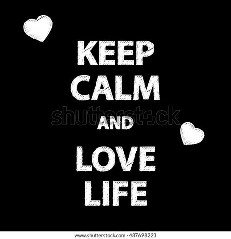 Poster Keep Calm Love Life Vector Stock Vector Royalty Free 487698223