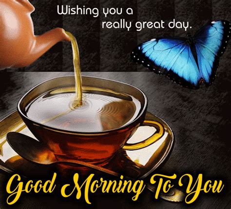 A Really Great Morning Day Free Good Morning Ecards Greeting Cards
