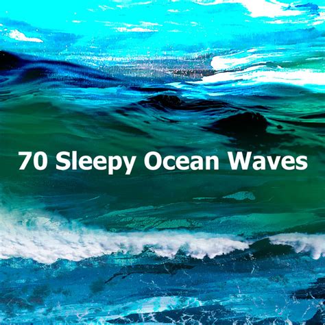 70 Sleepy Ocean Waves Album By Ocean Waves Sleep Aid Spotify