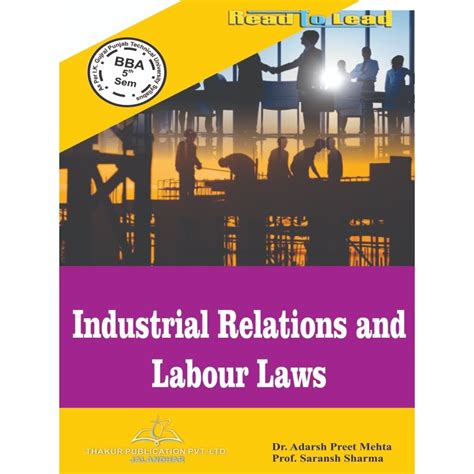 Industrial Relations And Labour Law