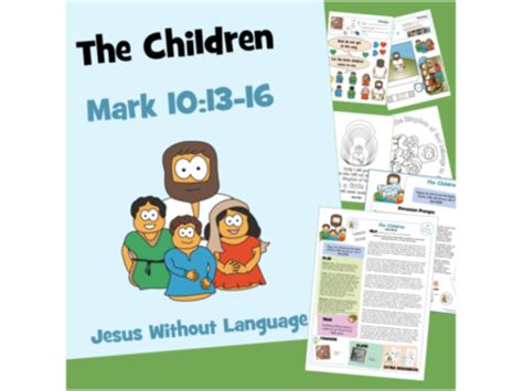The Children Kids Ministry Lesson And Bible Crafts Mark 10 Teaching