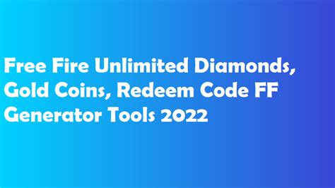 Free Fire Unlimited Diamonds Gold Coins Redeem Code Ff Generator