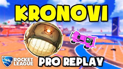 Kronovi Pro Ranked 3v3 93 Rocket League Replays Youtube
