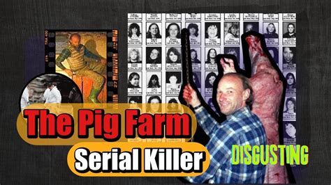 Piggy Palace Serial Killer Robert Picktons Farm Youtube