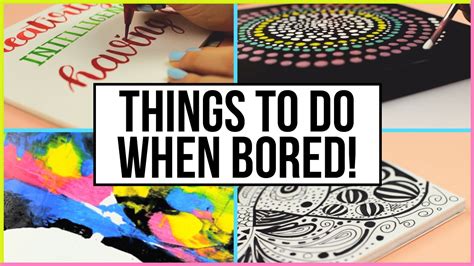 Fun Creative Things To Do When You Are Bored At Home What To Do When Bored YouTube