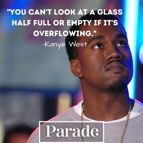 100 Best Kanye West Quotes On Fame Fortune Success Love Parade