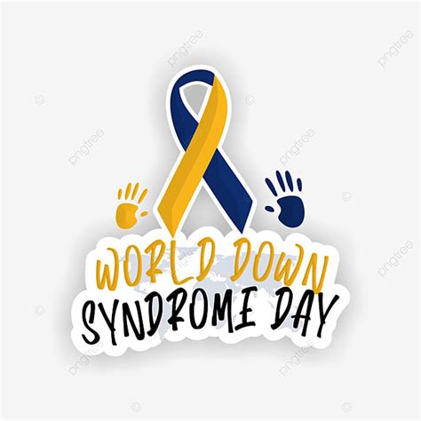 Down Syndrome Awareness Clipart Hd Png World Down Syndrome Day 2022