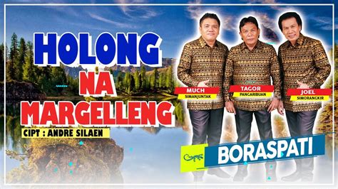 Boraspati Holong Na Margelleng Official Music Video Lagu Batak