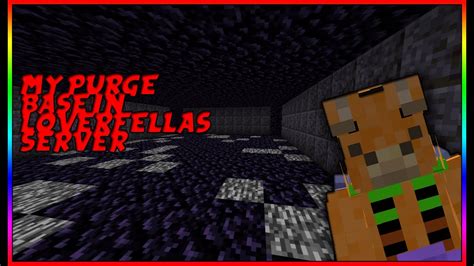 My Purge Base In Loverfellas Server Youtube