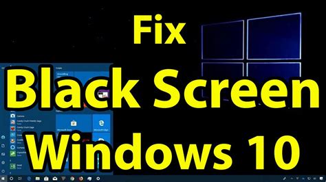 How To Fix Black Screen Problems On Windows 10 Troubleshooting