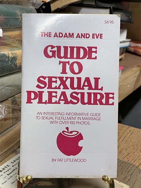 The Adam And Eve Guide To Sexual Pleasure Pat Littlewood