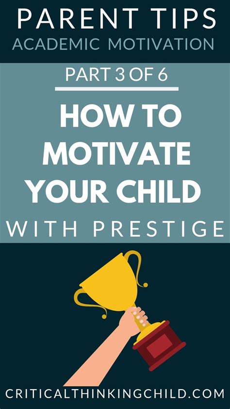 How To Motivate Your Child With Prestige Motivation Academic