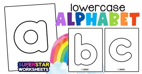 Printable Alphabet Lowercase Letters Superstar Worksheets