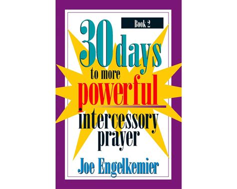 30 Days To More Powerful Intercessory Prayer Book 2 Srr By Joe