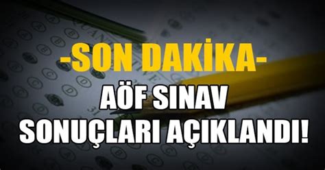 İşte aöf sınav sonucu sorgulama ekranı ve detaylar. Son Dakika: AÖF sonuçları açıklandı! AÖF sınav sonucu ...