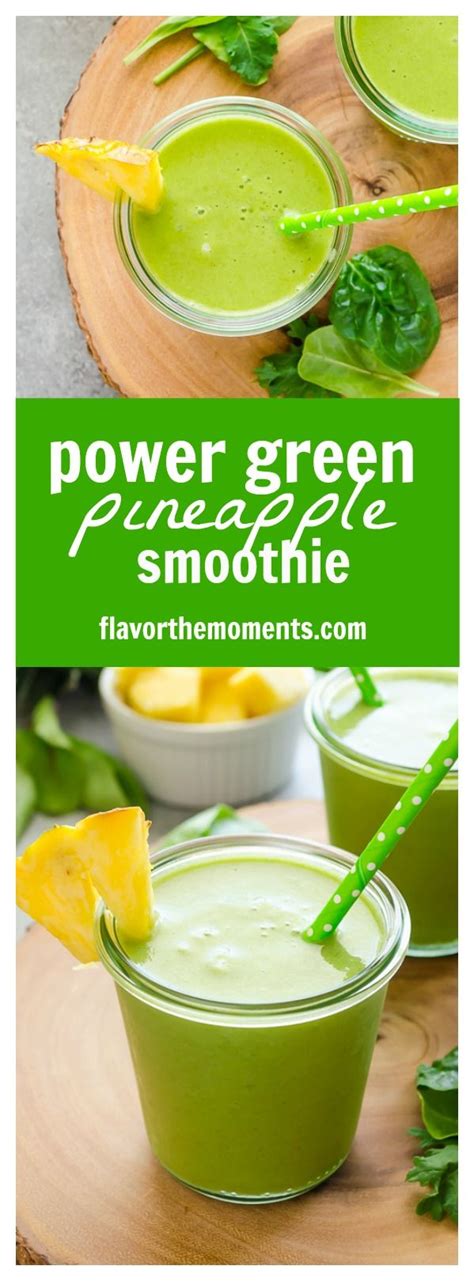 Power Green Pineapple Smoothie Flavor The Moments Energy Smoothies Green Smoothie Recipes