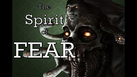 The Spirit Of Fear 8 Of 16 Youtube