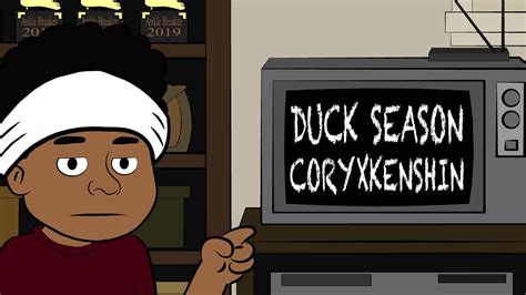 Coryxkenshin Animated Duck Season Rap Youtube