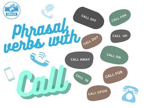 Học 7 Phrasal Verbs With Call Cùng Wow English Call Off Call On Call