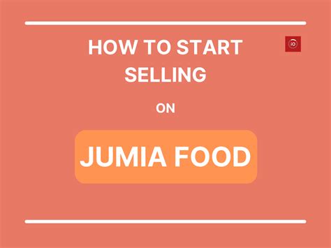 How To Start Selling On Jumia Foodjumia Food Vendors Guide
