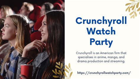Crunchyroll Watch Parties Have Never Looked Better