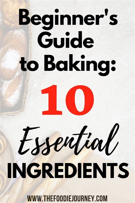 10 Essential Baking Ingredients For Beginners Baking For Beginners