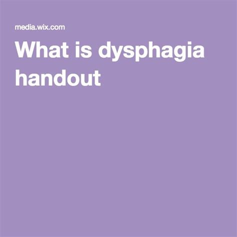 What Is Dysphagia Handout Dysphagia Handout Dysphagia Handouts