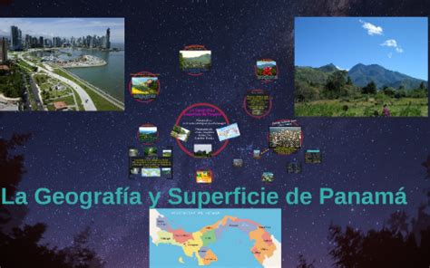 La Geografia y Superficie de Panama by Yassiel García J on Prezi